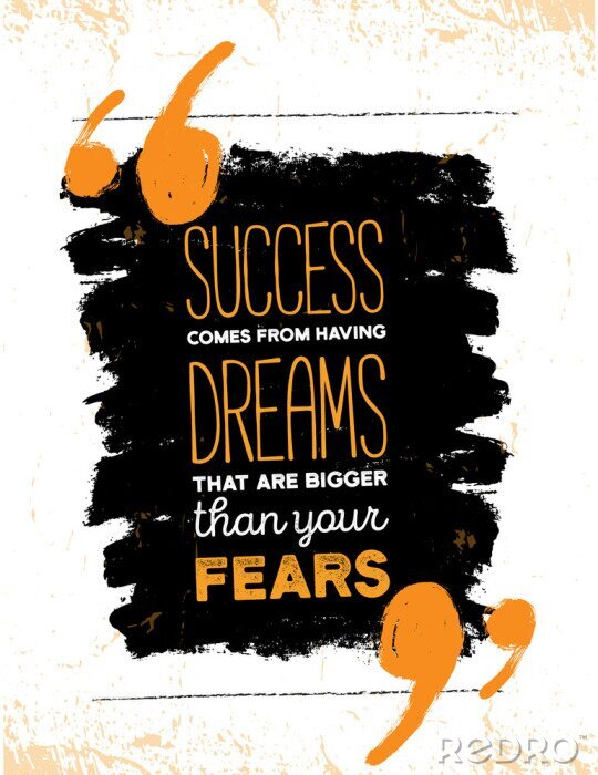 Behang Inspirerende motivatiecitaat over angst en succes. Vector typografie poster en t-shirt design, office decor. Noodlijdende achtergrond