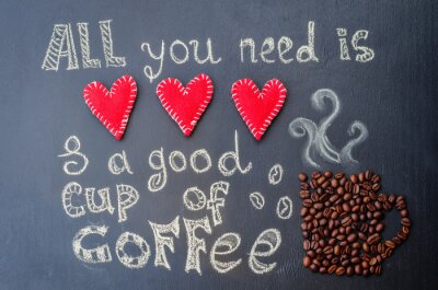 Canvas alles wat je nodig hebt is liefde en een goede kop koffie met koffiebonen