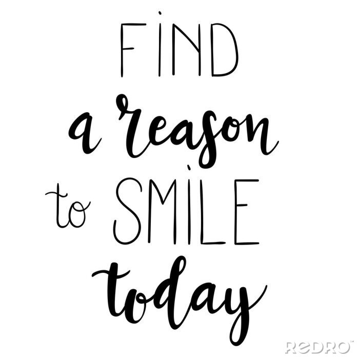Canvas &quot;Find a reason to smile today&quot; hand drawn vector lettering. Inspirational and motivational calligraphic quote. Hand written isolated lettering. 