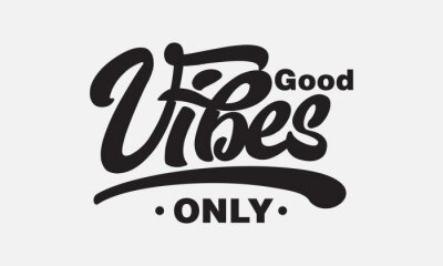 Canvas Good vibes only text slogan print for t shirt and other us. lettering slogan graphic vector illustration
