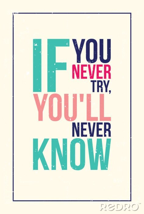 Canvas Grunge-stijl belettering. Als je het nooit probeert, zul je het nooit weten.