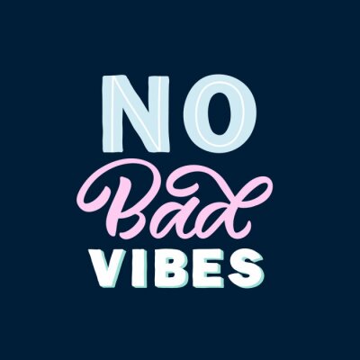 Canvas Hand drawn lettering quote. The inscription: No bad vibes. Perfect design for greeting cards, posters, T-shirts, banners, print invitations.
