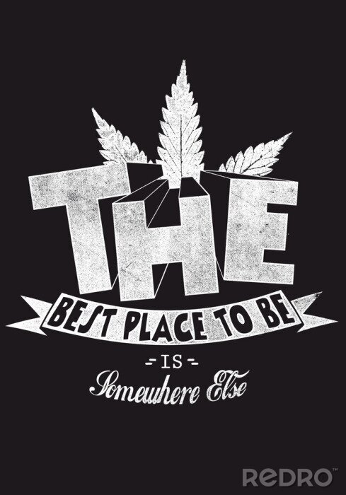 Canvas Inscriptie over de beste plaats