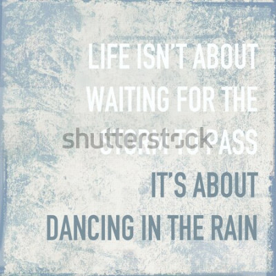 Canvas motiverende poster citaat leven gaat over dansen in de regen