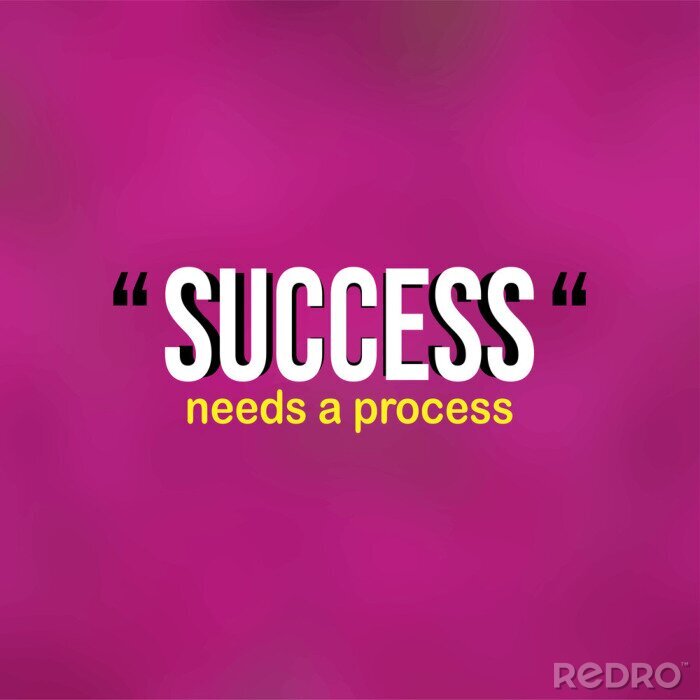 Canvas Success needs a process. successful quote with modern background vector