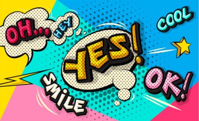 Canvas Yes pop art cloud bubble. Smile, cool, ok, oh, hey funny speech bubble. Trendy Colorful retro vintage comic background in pop art retro comic style. Illustration easy editable for Your design. 