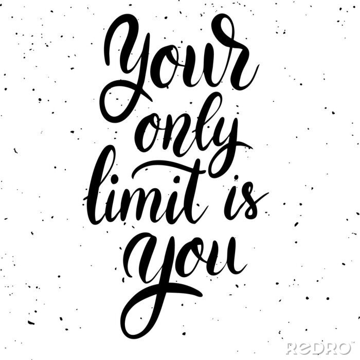 Fotobehang Een eenvoudige motiverende slogan op een witte achtergrond