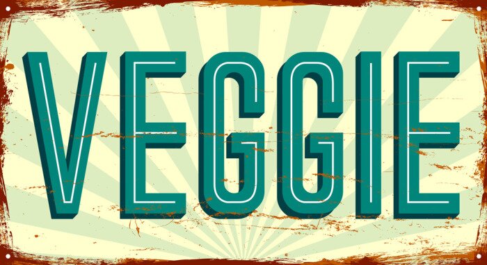 Fotobehang Veggie. Vegan food. Vegetarian restaurant. Vintage metal sign. Grunge style