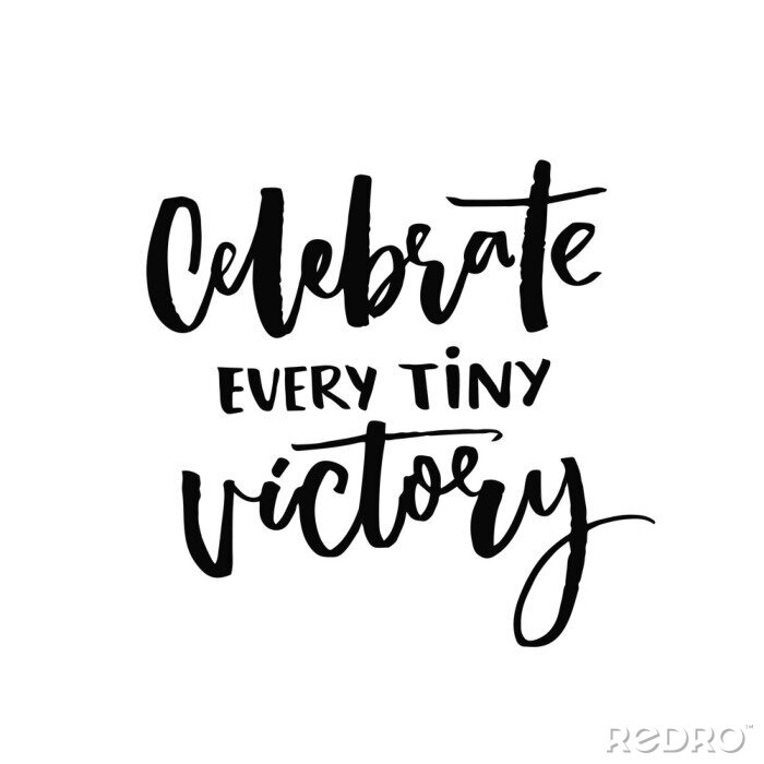 Fotobehang Vier elk klein overwinning. Motieven citaat over de voortgang en dromen. Inspirational zeggen. Zwarte vector kalligrafie op een witte achtergrond