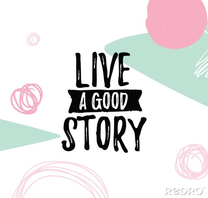 Fotobehang Vrolijke kleurrijke inscriptie over het goede leven