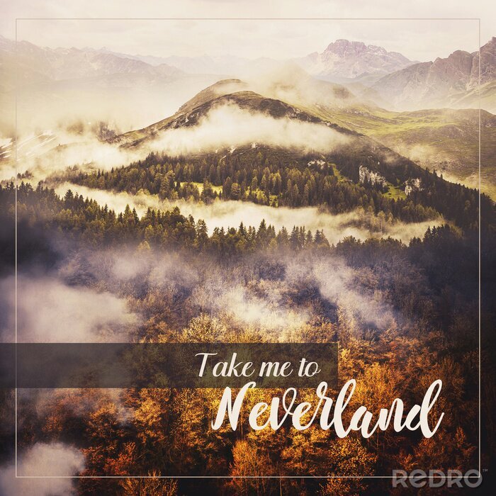 Poster Berglandschap met een inscriptie over Neverland