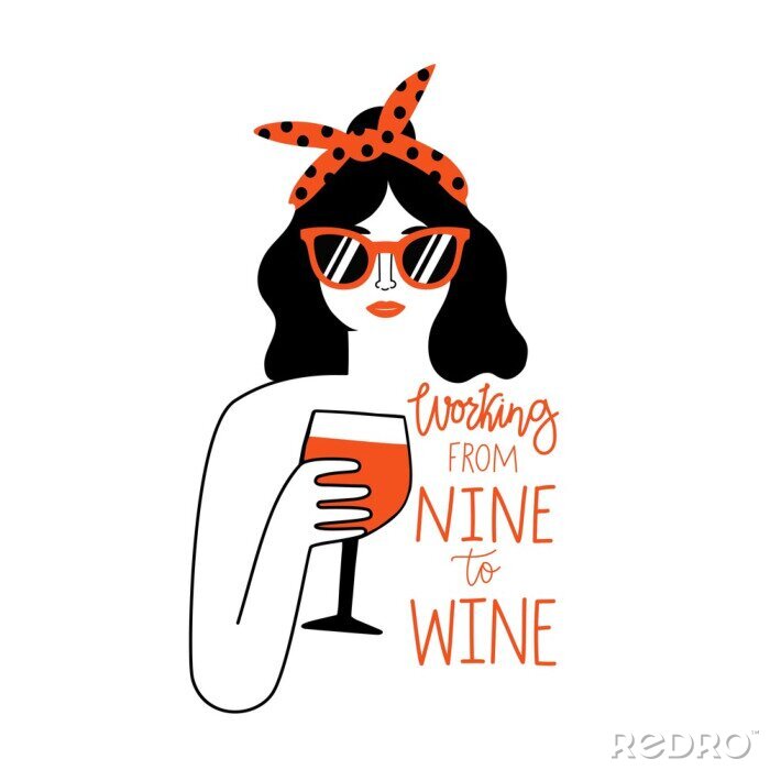 Poster Black hair and red lips woman in sunglasses and headband holding glass of red wine. Working from nine to wine lettering phrase.