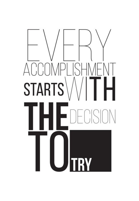 Poster Citaat van JF Kennedy: Elke prestatie begint met de beslissing om het te proberen.