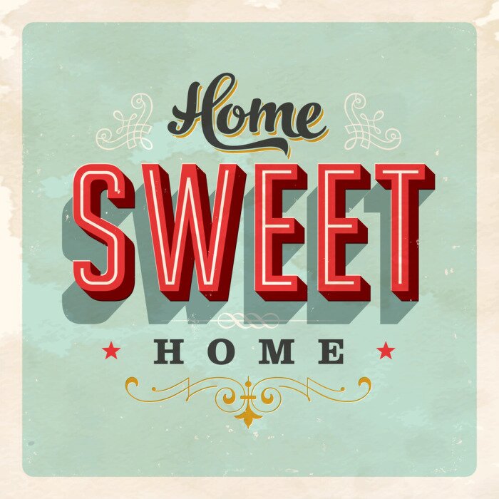 Poster Grafische vormgeving in retrostijl met de slogan "Home sweet home" (Het liefst thuis).