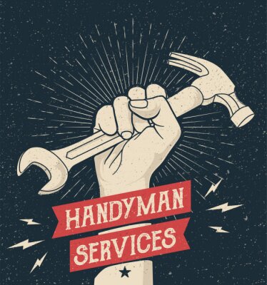 Poster Hand drawn styled illustration of the fist holding wrench and hummer. Emblem for handyman services with Grunge Background. Vector Illustration 