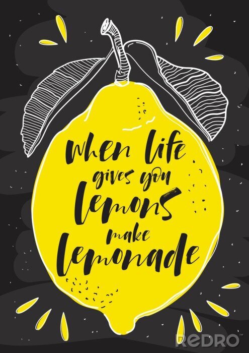 Poster Hand getekende typografie poster. Citroen met opschrift &quot;Als het leven je citroenen geeft, maak je limonade&quot;.