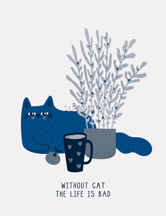 Poster Het leven zonder kat is triest