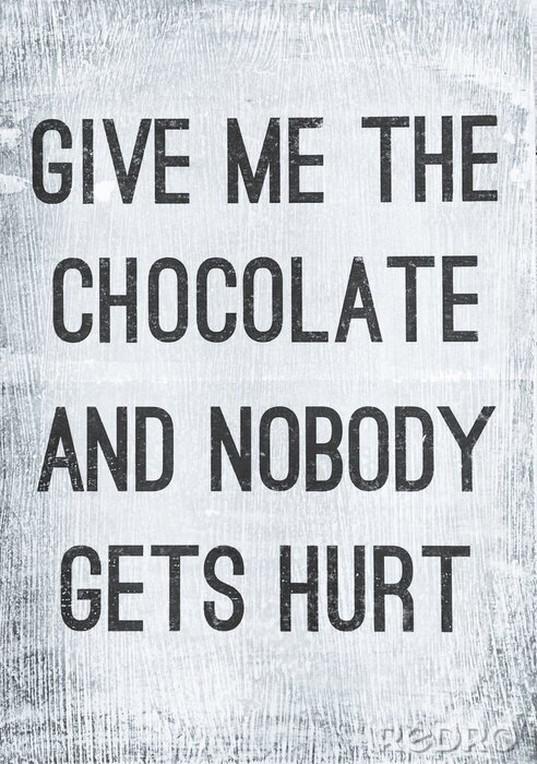 Poster Humoristische inscriptie over chocolade