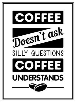 Poster Inscriptie over koffie