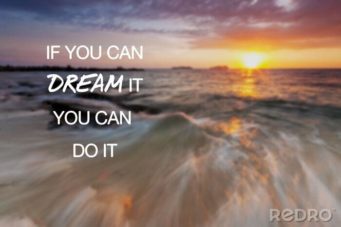 Poster Motivational and inspirational quotes - If you can do dream it you can do it