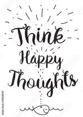 Poster Motiverende tekst: Denk aan vrolijke gedachten