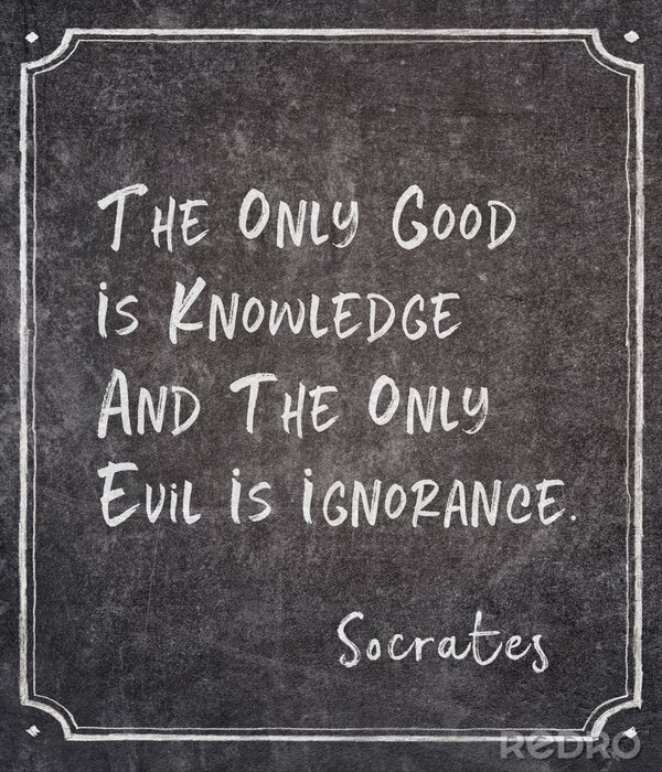 Poster only evil Socrates quote