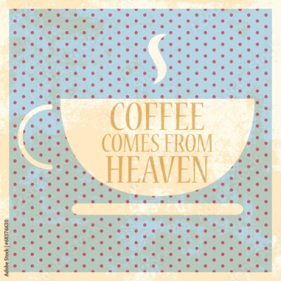 Poster Retro-illustratie van een kop hete koffie.