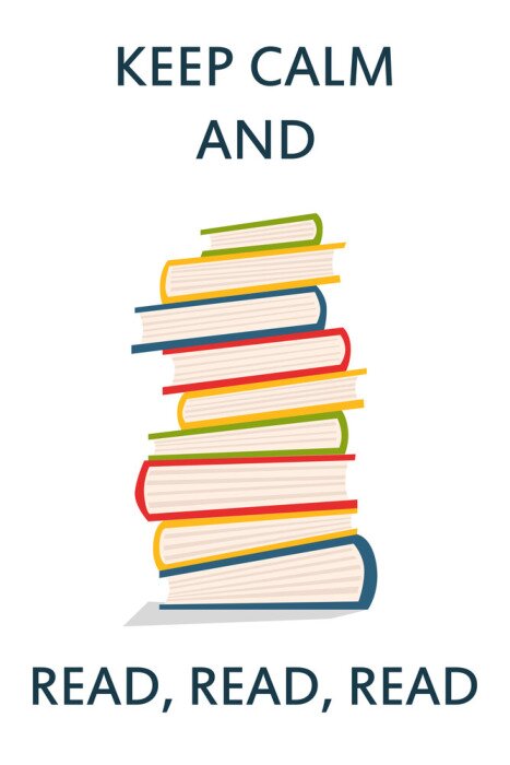 Poster Stack of  colorful books and words "Keep calm and read, read, read". Vector illustration in flat style can be used for cars, posters, library and bookstore interiors
