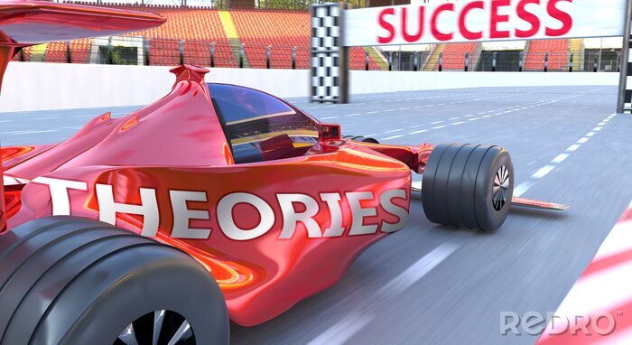 Poster Theories and success - pictured as word Theories and a f1 car, to symbolize that Theories can help achieving success and prosperity in life and business, 3d illustration