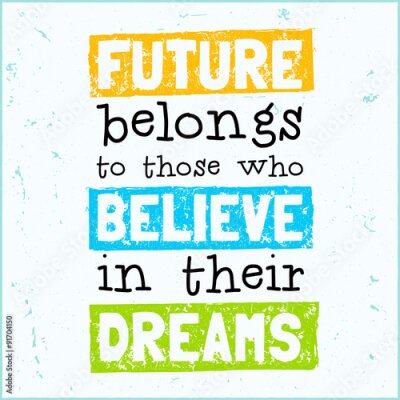 Poster Typografie met een motiverende slogan over de toekomst.