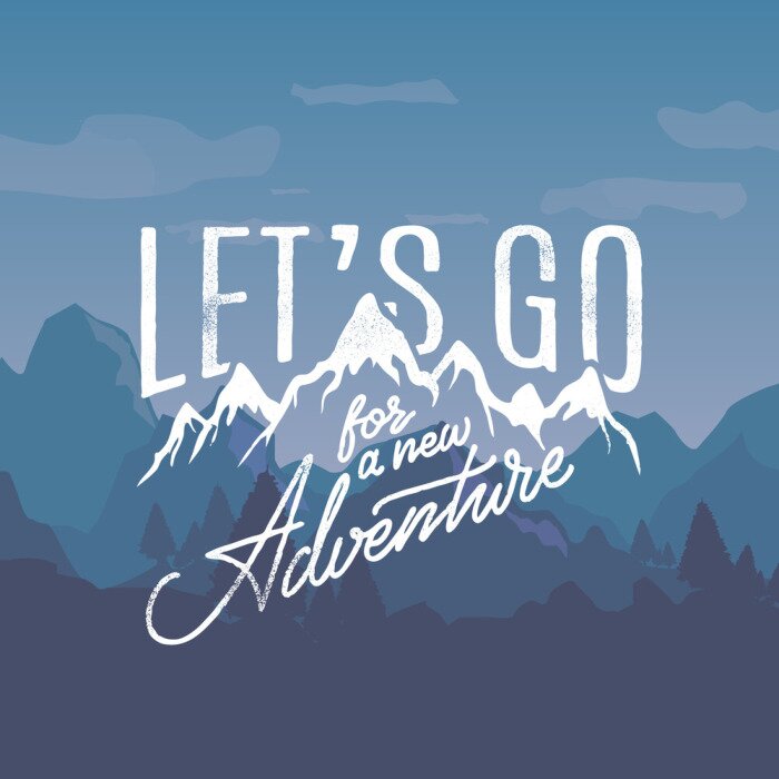 Poster Typografische slogan tegen de achtergrond van bergen