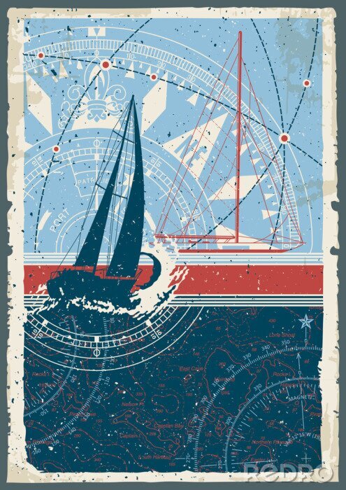 Poster Vintage sailing poster with sailboat  compass and nautical chart  vector wallpaper grunge effect in separate layer
