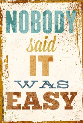 Poster Vintage typografie met een Engelse motiverende slogan.