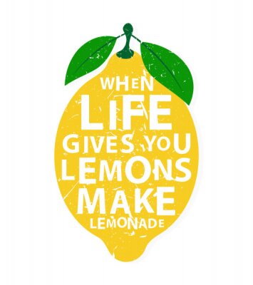 Wanneer het leven u citroenen geeft, maak limonade - motieven citaat
