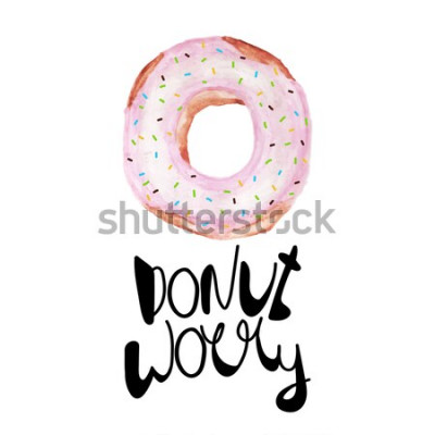 Sticker Fashion print met aquarel donut en slogan maak je geen zorgen. Hand getekende illustratie.