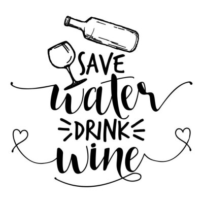 Sticker Sparen water, drink wijn - grappig dronken spreuk in geïsoleerde vectoreps 10.