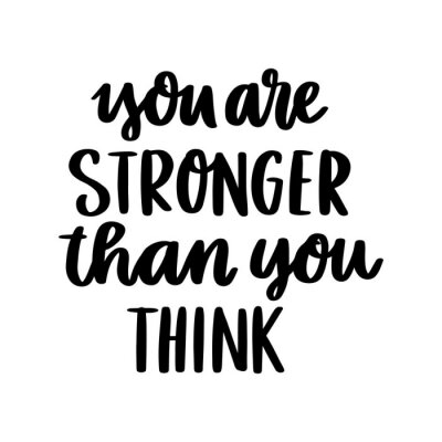 Sticker The hand-drawing motivational quote: You are stronger than you think, in a trendy calligraphic style. It can be used for card, mug, brochures, poster, t-shirts, phone case etc.