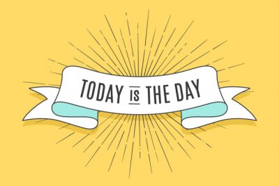 Sticker Vintage trendy lint met tekst Vandaag is de dag en lineaire tekening van zonnestralen. Kleurrijke oude banner met lint, handgetekende element voor ontwerp - banners, posters, cadeaubonnen. Vector illu
