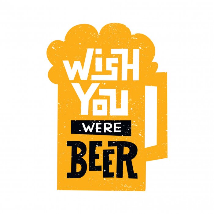 Sticker Wish you were beer - handwritten lettering quote for postcards, banners, t-shirts. Vector illustration EPS 10.