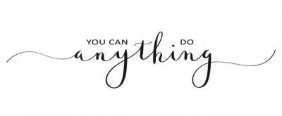 Sticker YOU CAN DO ANYTHING brush calligraphy banner